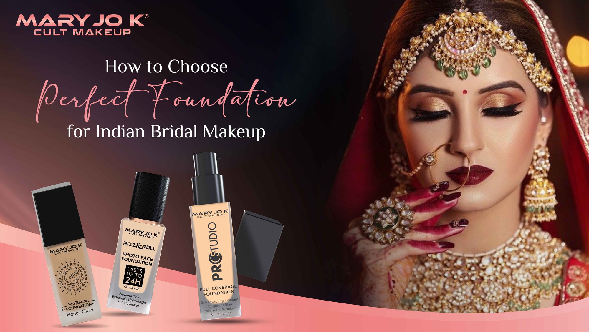 How to Choose the Perfect Foundation for Indian Bridal Makeup?