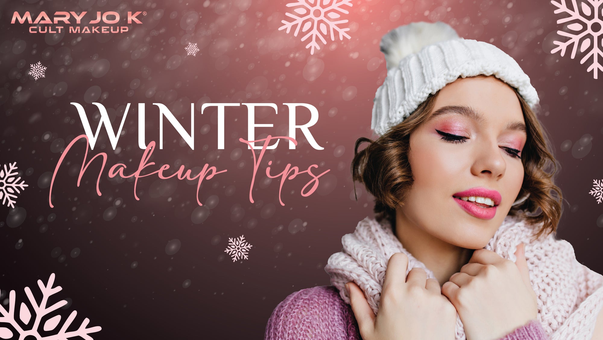 Chill-Proof Makeup Tips for the Perfect Winter Look