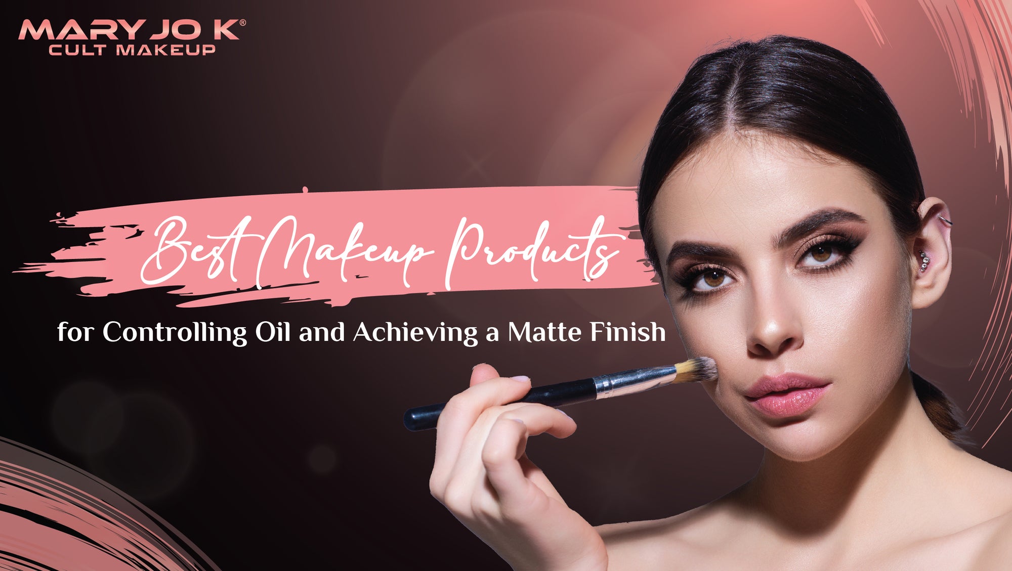 Best Makeup Products for Controlling Oil and Achieving a Matte Finish