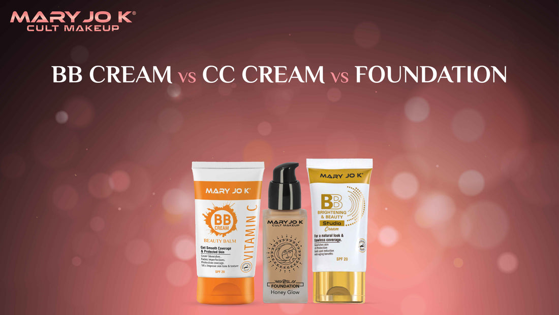 BB Cream vs cc Cream vs Foundation