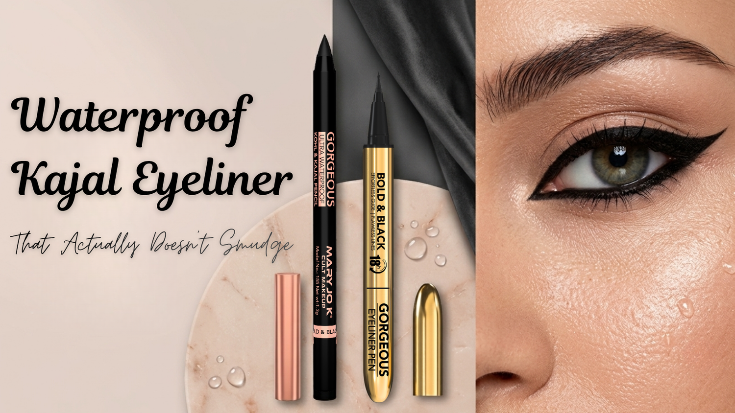 Waterproof Kajal Pencil That Actually Doesn’t Smudge: What to Look for