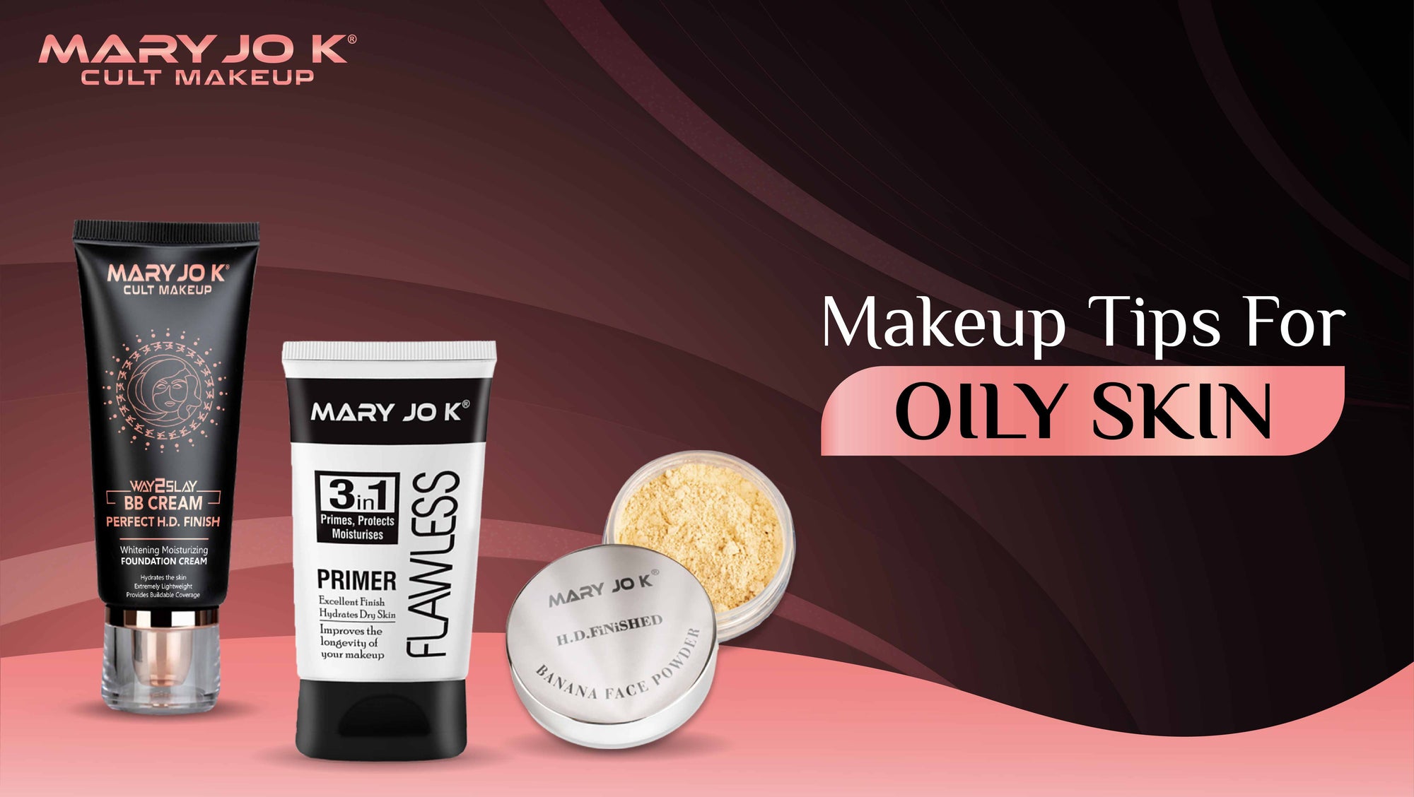 Makeup Tips for Oily Skin