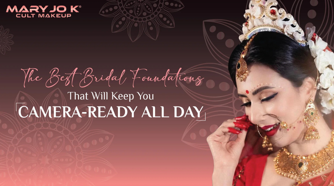  Best Bridal Foundations